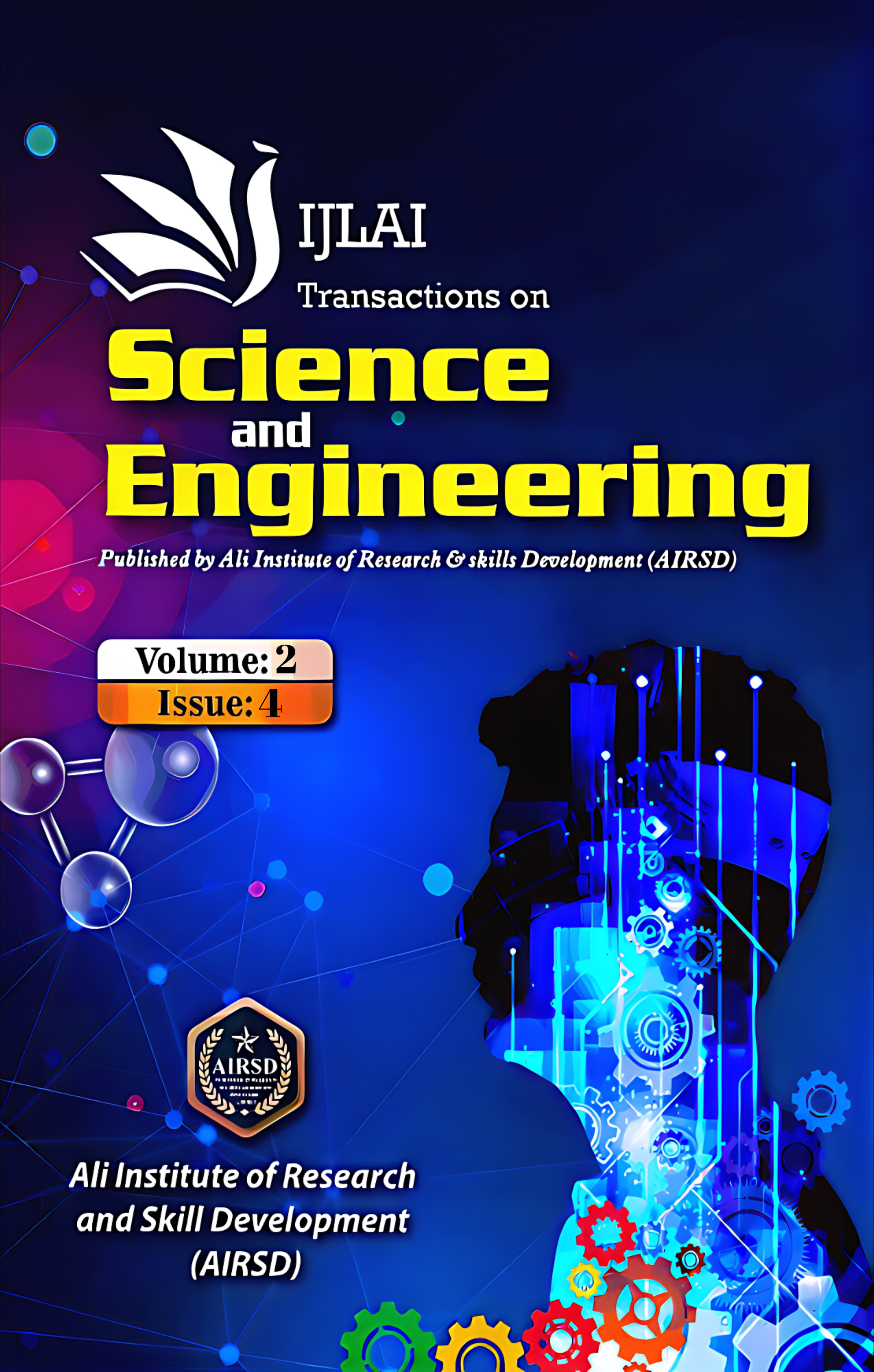 					View Vol. 2 No. 4 (2024): IJLAI Transactions on Science and Engineering
				